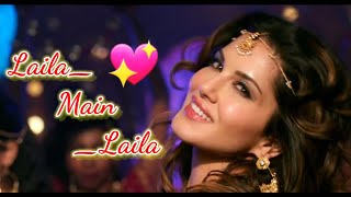 Laila_Main_Laila (Full_Video)। Raees l Shah Rukh Khan l Sunny Leone | Pawni Pandey l Ram Sampath