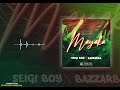 seigi boy _ mayaka feat bazzarba audio officiel