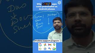 Why Google apps come pre-installed on Android phones | Current Affairs | UPSC CSE/IAS | Edukemy