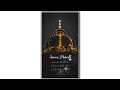 jumma mubarak status | अजमेर शरीफ Khwaja Ji Status | Garib Nawaz Status | Jumma Mubarak 4k status