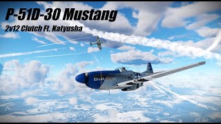 Winning a 2v12 in the P-51D-30 Mustang Ft. Katyusha! | War Thunder Air RB