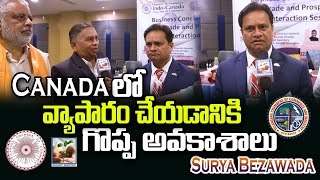 CANADA లో వ్యాపారం చేయడానికి గొప్ప అవకాశాలు | TECCI \u0026 Indo Canada Chamber of Commerce Surya Bezawada