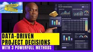 Data-Driven Decision-Making in Project Management - Use Data Analytics to Save Failing Projects.