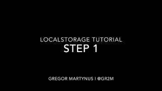 localstorage tutorial (Step 1 & 2)