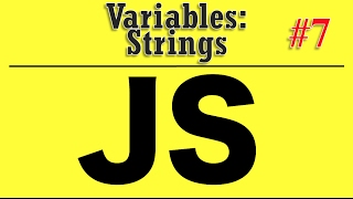 Javascript Tutorial for Beginners - Variables:Strings