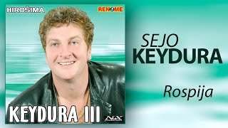 Sejo Keydura - Rospija - (Audio 2004)