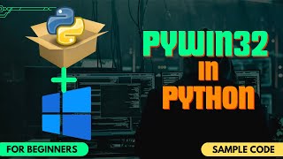 How to Install PYWin32 in Python on Windows 10/11 (2023)