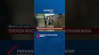 Tepergok Mencuri, Perangkat Desa di Grobogan Dihakimi Massa #shorts