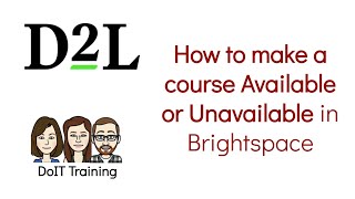Making Brightspace Courses Available or Unavailable