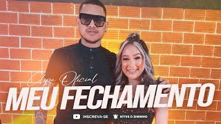 Romeu \u0026 Lorrane Araújo - Meu Fechamento (Clipe Oficial)