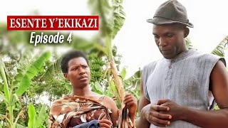 ESENTE YEKIKAZI  EPISODE 4