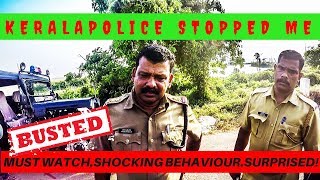 MUST WATCH! ഇതുവരെ ആരും  കാണാത്ത  KERALA POLICE ന്റെ  സ്വഭാവം INDIAN POLICE SHOCKING behaviour