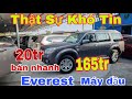 TỔNG HỢP _ Thật sự khó tin _ ô tô 20tr bán nhanh _ 165tr fordeverest máy dầu: siêu đẹp 0965892345