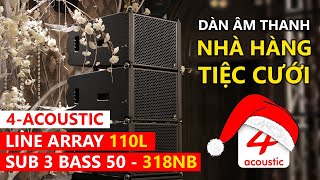 Dàn Loa Line Array 4Acoustic 110L KHỦNG Tại Nhà Hàng Tiệc Cưới Lớn Nhất Hải Phòng