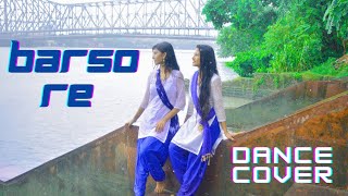 Barso Re Megha Megha Dance Cover