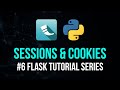 Sessions & Cookies - Flask Tutorial Series #6