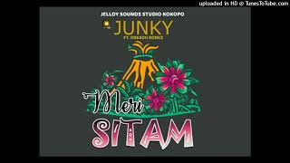 Meri Sitam - Junky Ft Dreadii Bonez - (2024)