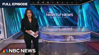 Nightly News Full Broadcast - April 28