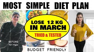 Easily Lose 12 Kgs  | Most Simple Diet Plan To Lose Weight Fast | 100% Weight Loss Diet