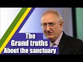 The Grand truths about the Sanctuary || Walter Veith