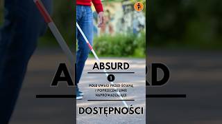 Absurdy Dostępności 1 — Pole uwagi przed ścianą i poprzeczne linie naprowadzające