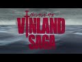 VINLAND SAGA - [AMV] OPENING 1 full  [MUKANJYO] by survive said the prophet