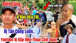 GấpGấp..Có Biến Căng Anh Báu Vừa Tới Sư Minh Tuệ Bị Tấn Công Luôn Youtube Bị Đập Điện Thoại Cấm Quay