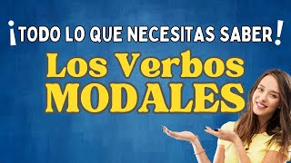 ¿Qué Son Los Verbos Modales? Completo y Fácil - En 3 Minutos