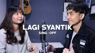 Siti Badriah Lagi Syantik SING OFF Reza Darmawangsa VS Salma