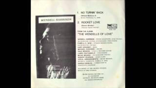 Wendell Harrison - Rocket Love