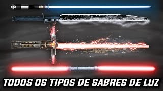 Todos os Tipos de Sabres de Luz em Star Wars