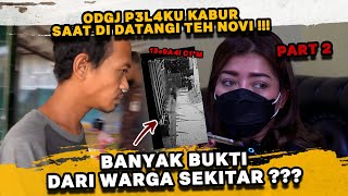 ODGJ INI KABUR SAAT DI DATANGI TEH NOVI !!! BANYAK BUKTI DARI WARGA SEKITAR BAHWA DIA PELAKUNYA ???