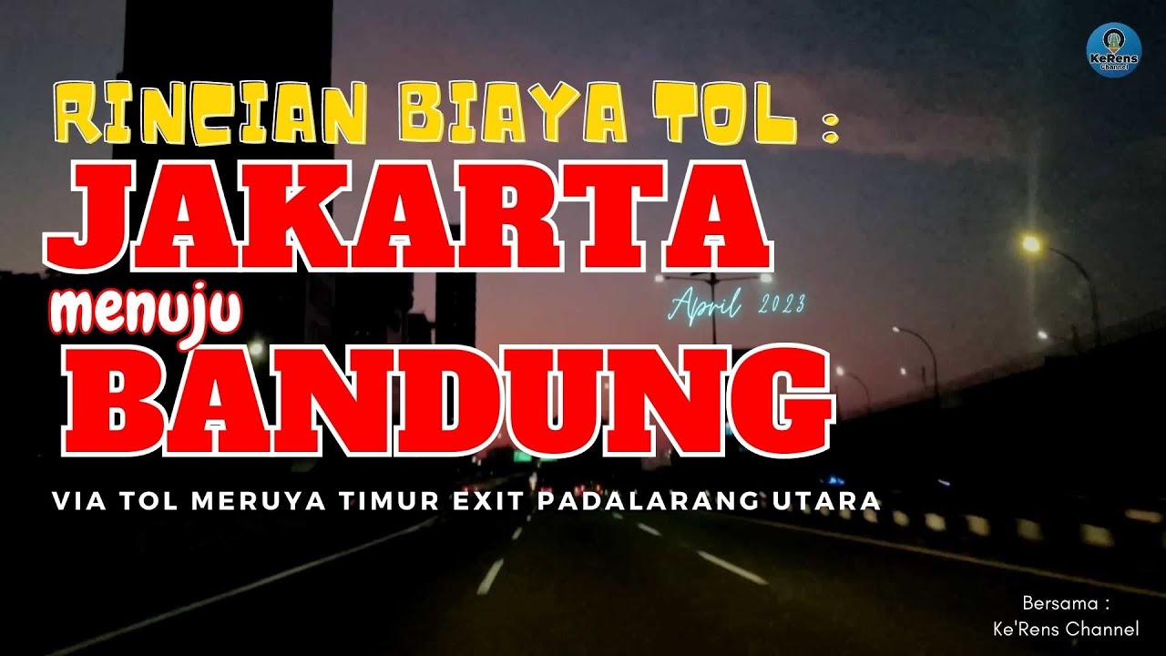 Informasi Tarif Tol Jakarta - Bandung 2023 - YouTube