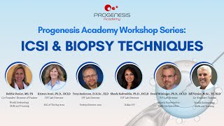 Progenesis ICSI & Biopsy Workshop | Part 3