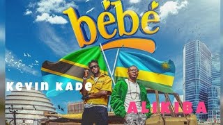 KEVIN KADE - Bebe ,Ft . ALIKIBA (Official Music Video)2025