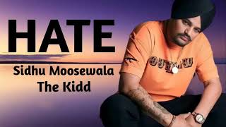 HATE -Sidhu Moosewala | The Kidd | (official audio) New Punjabi song 2023