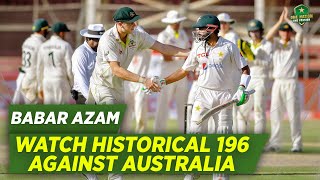 🎥 Babar Azam Masterclass! 🌟 Watch his Heroic 196 Against Australia | Karachi, 2nd Test 2022