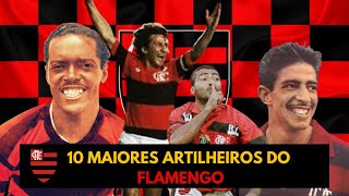 Os 10 Maiores Artilheiros do Flamengo na História / Histórias do Futebol #1