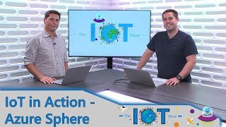 IoT In Action - Introduction to Azure Sphere
