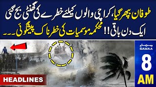 Samaa News Headlines 8AM | Cyclone Biparjoy | SAMAA TV | 14th June 2023