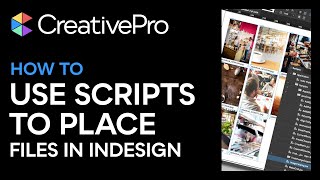 InDesign: How to Use Scripts to Place Files in an InDesign File (Video Tutorial)