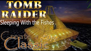 Tomb Raider CAC 2019 - Sleeping with the Fishes walkthrough