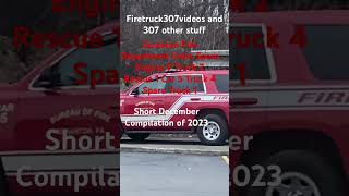 Scranton Fire Department Units Short December Compilation of 2023