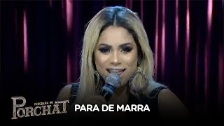 Lexa canta o sucesso Para de Marra e agita a plateia do Porchat