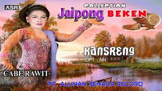 JAIPONG - CABE RAWIT - KANSRENG ( Official Video Musik ) HD