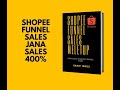 SHOPEE FUNNEL SALES MELETUP 2023 ( Panduan Jana Sales Di Shopee)