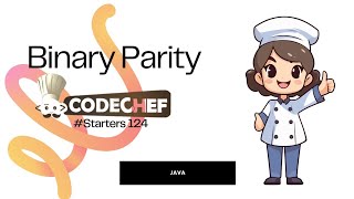 CodeChef Starters 124 Binary Parity Solution || #BINPARITY #codechef #Starters124 #java #cp