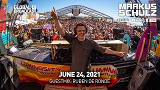 Global DJ Broadcast with Markus Schulz \u0026 Ruben de Ronde (June 24, 2021)