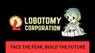 1/2【Lobotomy Corporation 腦葉公司】新年新希望是公司不要死人！【方舟支部】