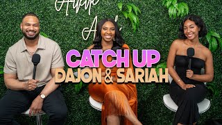 DaJon and Sariah Catch Up | With Arlette Amuli